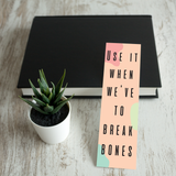 Break Bones