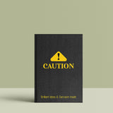 Caution